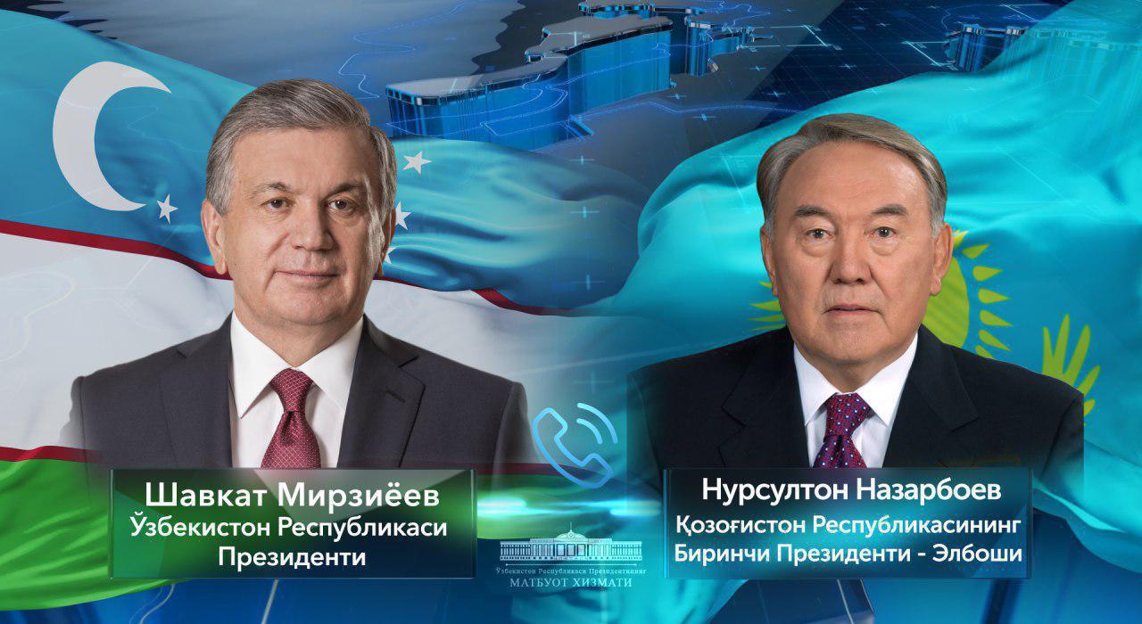 President Shavkat Mirziyoyev speaks with Kazakhstan’s First President over the phone