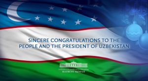 Congratulations to the multiethnic people and the President of Uzbekistan