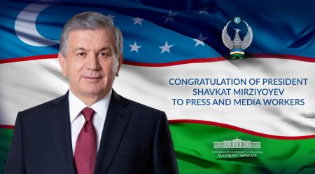 A Congratulatory Message by the President of the Republic of Uzbekistan Shavkat Mirziyoyev to the Press and Media Workers